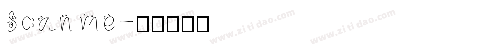 Scan me字体转换
